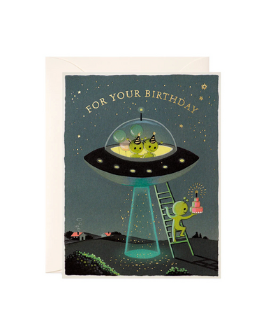 FOR YOUR BIRTHDAY ALIEN